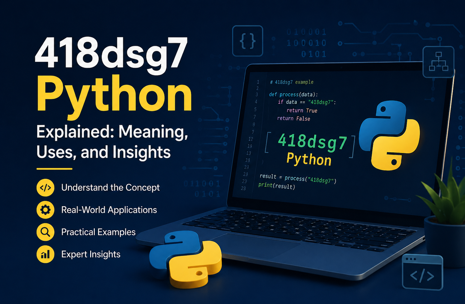 418dsg7 Python Explained: Meaning, Uses, and Insights