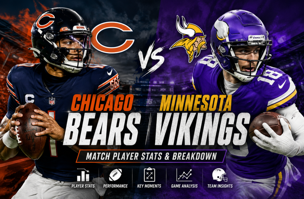 Chicago Bears vs Minnesota Vikings Match Player Stats